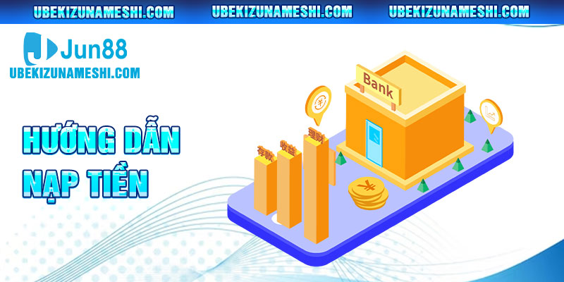 Hướng Dẫn Nạp Tiền