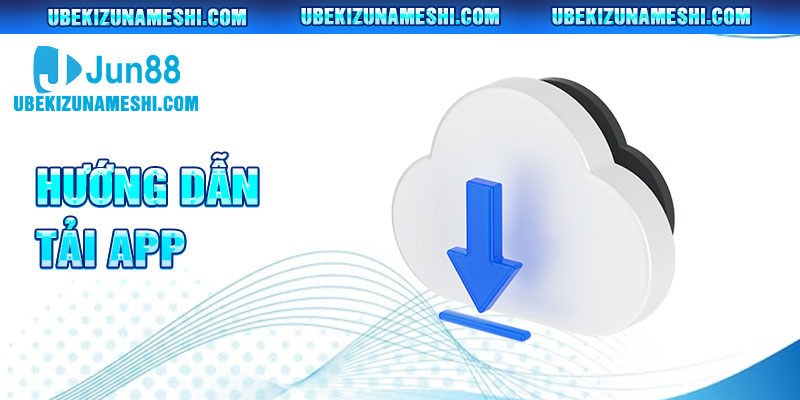 Tải ứng dụng Jun88 Casino